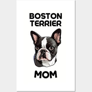 Boston Terrier Mom Dog Lover Gift Dog Breed Pet Lover Puppy Posters and Art